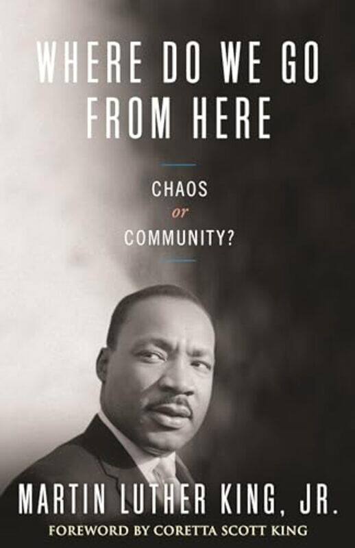 

Where Do We Go From Here By King Martin Luther Jr - Paperback