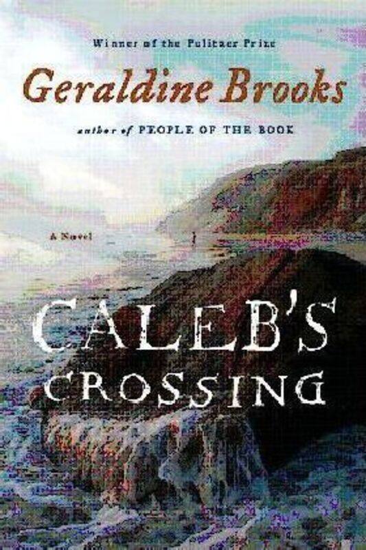 

Caleb's Crossing.paperback,By :Geraldine Brooks