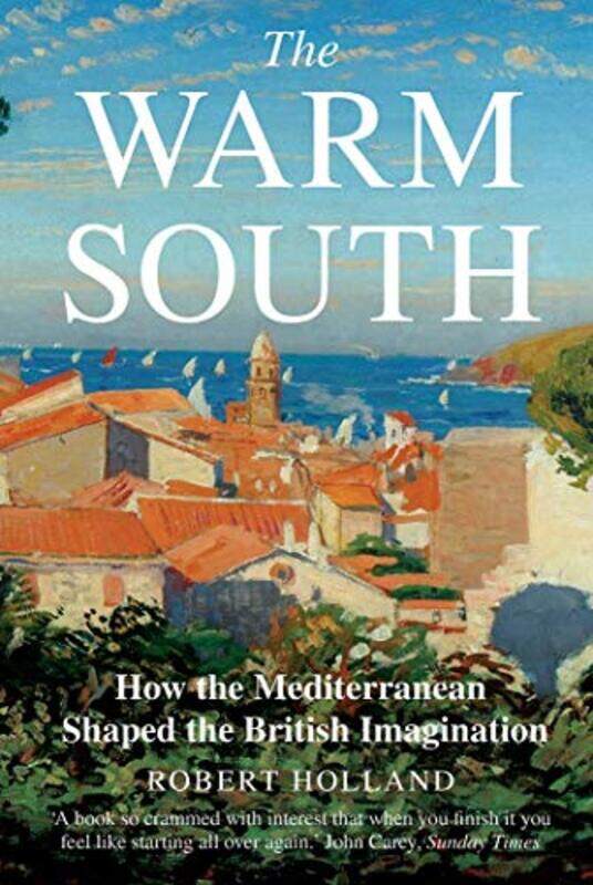 

The Warm South by Robert Holland-Paperback