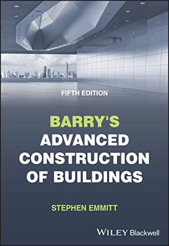 

Barrys Advanced Construction of Buildings by Susan MCSP Consultant in Neurological Physiotherapy London UK Edwards-Paperback