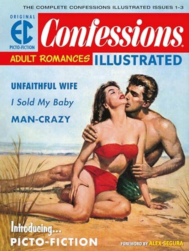 

The EC Archives Confessions Illustrated by Daniel KeyesJack KamenJoe Orlando-Hardcover