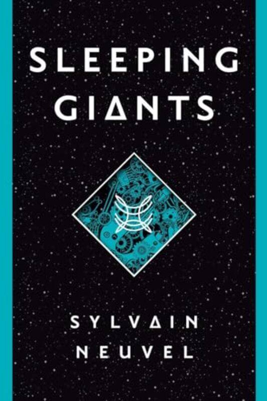 

Sleeping Giants By Neuvel Sylvain - Hardcover