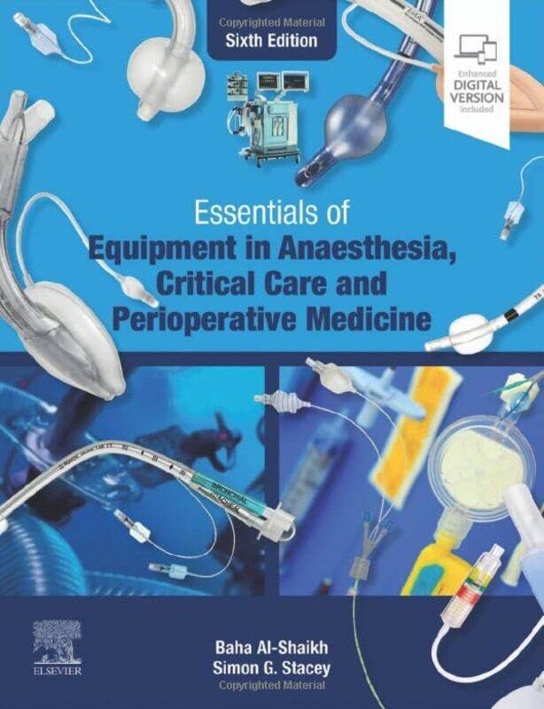 

Essentials of Equipment in Anaesthesia Critical Care and Perioperative Medicine by Simon DasDavid StamAndrew Blake-Paperback