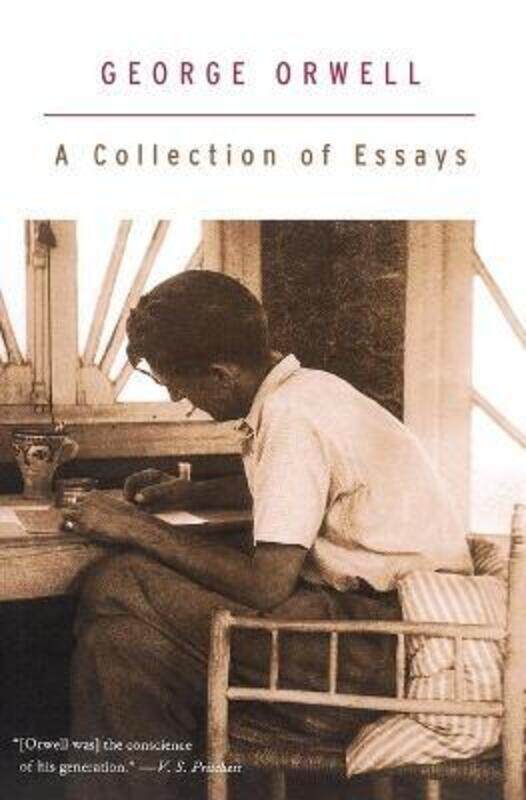 A Collection of Essays.paperback,By :George Orwell