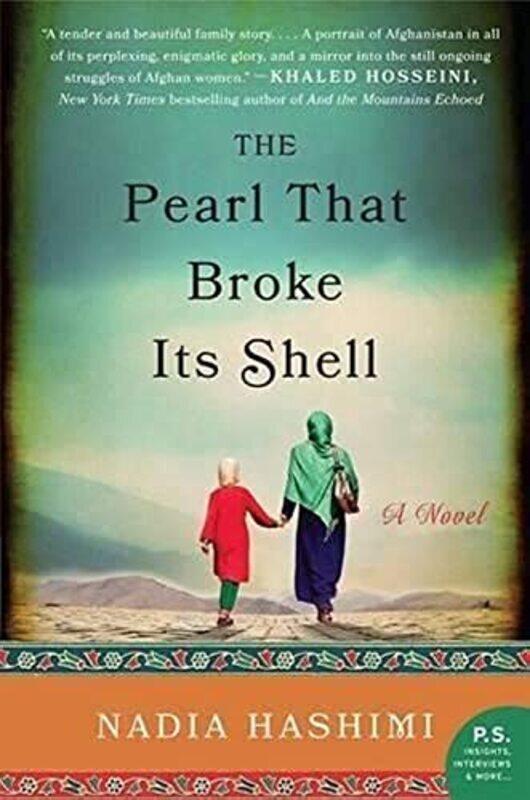 

The Pearl That Broke Its Shell: A Novel , Paperback by Nadia Hashimi