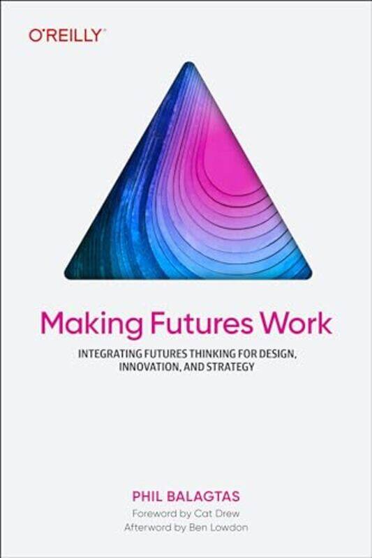 

Making Futures Work By Balagtas Phil - Paperback