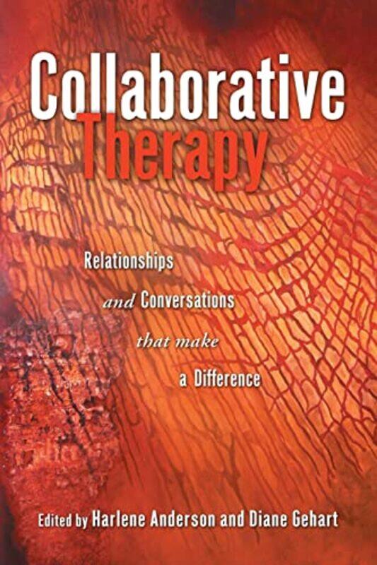 

Collaborative Therapy by Harlene AndersonDiane Gehart-Paperback