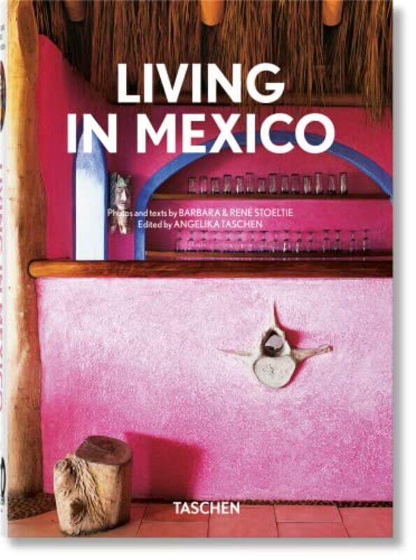 

Living In Mexico T40 By Stoeltie Barbara - Hardcover