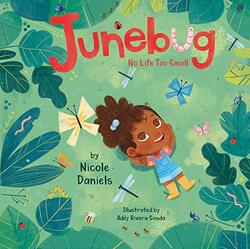 Junebug No Life Too Small by Nicole DanielsAddy Rivera Sonda-Hardcover