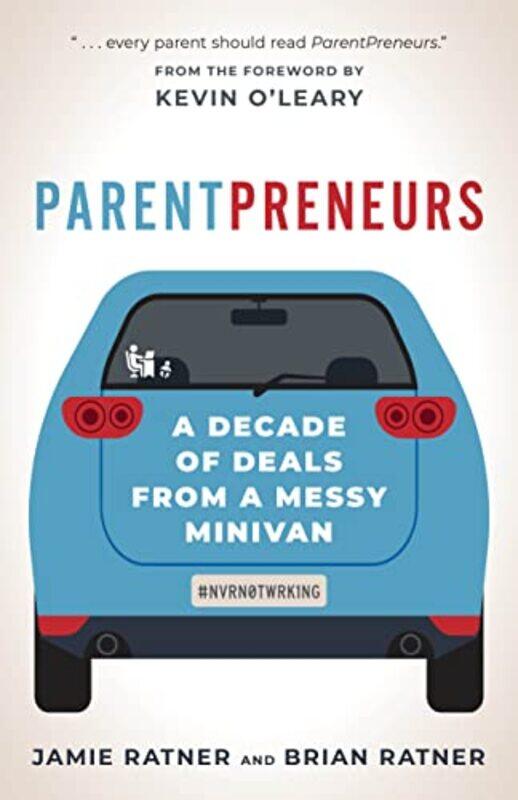 

Parentpreneurs by Jamie RatnerBrian Ratner-Paperback