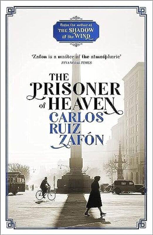 

The Prisoner Of Heaven The Cemetery Of Forgotten Books 3 By Zafon, Carlos Ruiz Paperback