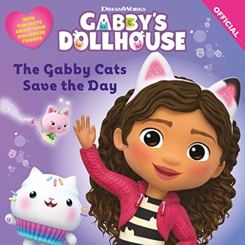 

DreamWorks Gabbys Dollhouse The Gabby Cats Save the Day by Official Gabbys Dollhouse-Paperback