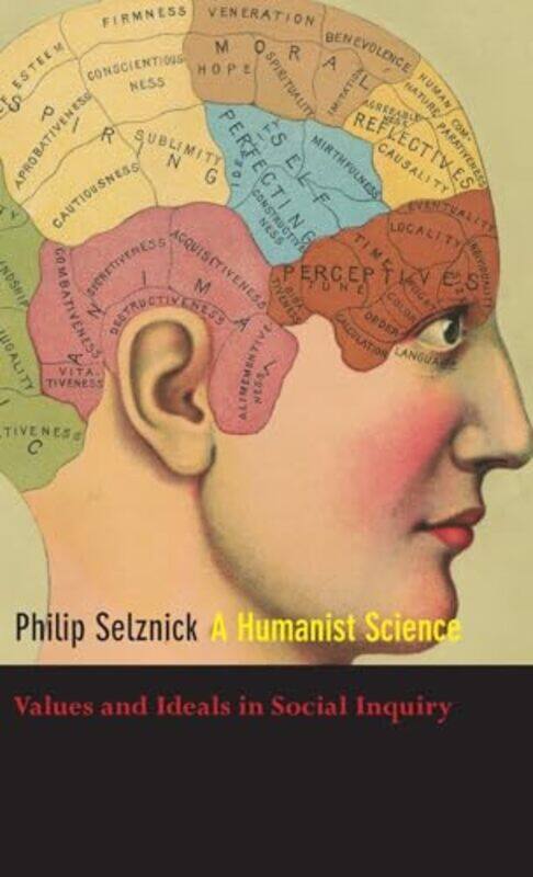 

A Humanist Science by Philip Selznick-Hardcover