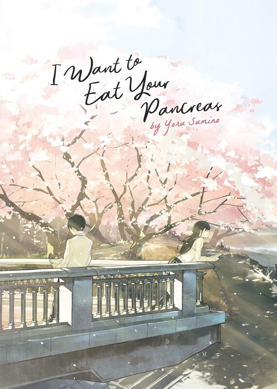 

I Want To Eat Your Pancreas (Light Novel), Paperback Book, By: Yoru Sumino