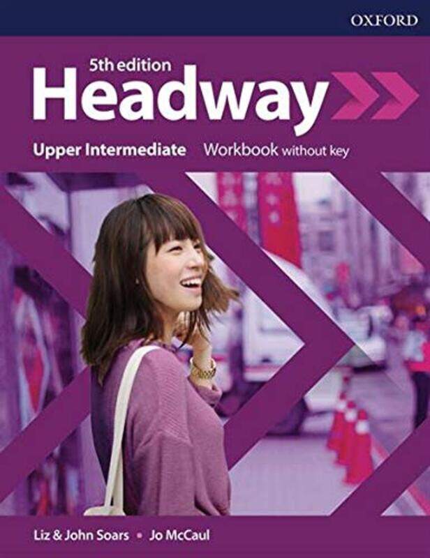 

Headway: Upper- Intermediate: Workbook Without Key Paperback