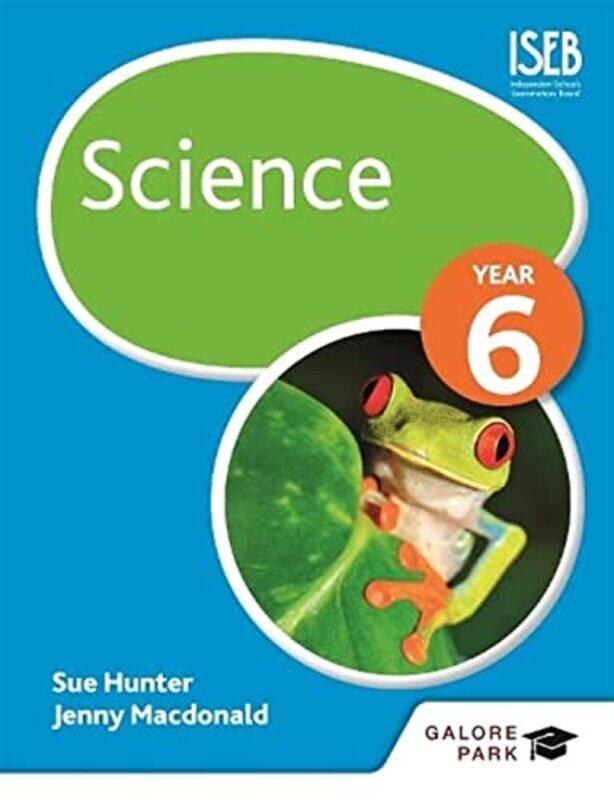 

Science Year 6,Paperback,By:Hunter, Sue - Macdonald, Jenny