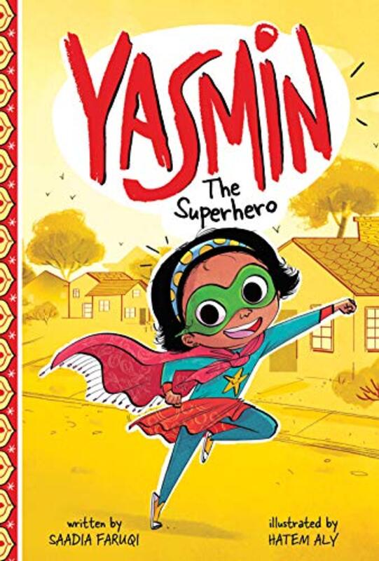 Yasmin the Superhero , Paperback by Faruqi, Saadia - Aly, Hatem