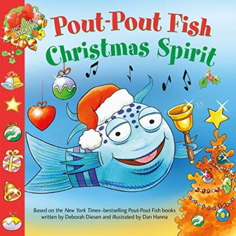 

Pout-Pout Fish: Christmas Spirit By Deborah Diesen Paperback