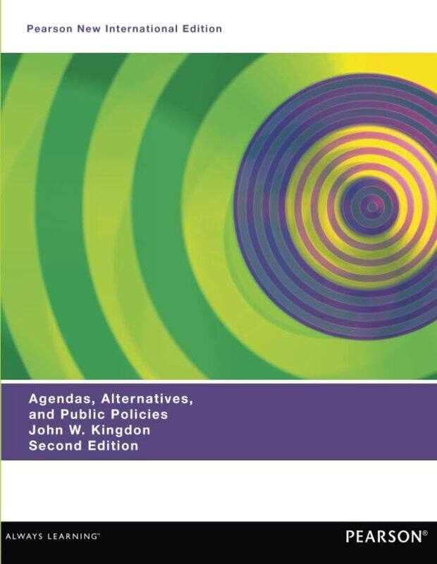 

Agendas Alternatives and Public Policies with an Epilogue on Health Care Updated Edition by John Kingdon-Paperback