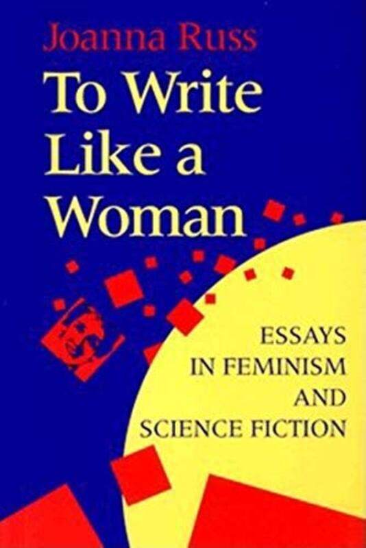 

To Write Like a Woman by Joanna Russ-Paperback