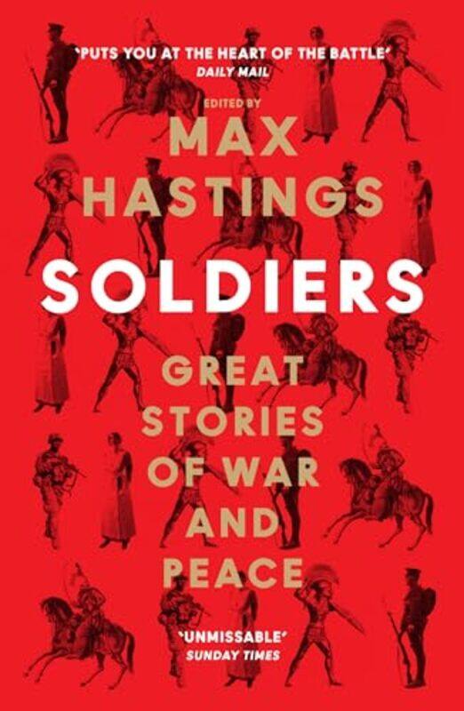 

Soldiers by Max Hastings-Paperback