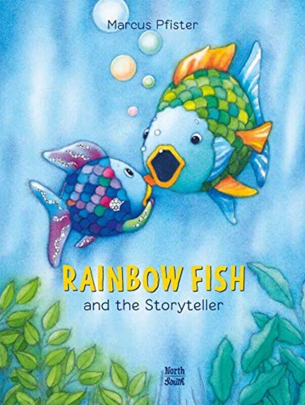 

Rainbow Fish and the Storyteller by Marcus Pfister-Paperback