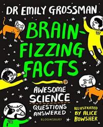 Brain-fizzing Facts: Awesome Science Questions Answered.paperback,By :Emily Grossman