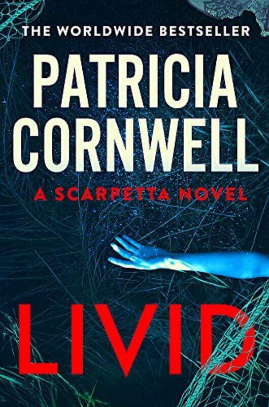 

Livid: The new Kay Scarpetta thriller from the No.1 bestseller,Paperback by Cornwell, Patricia