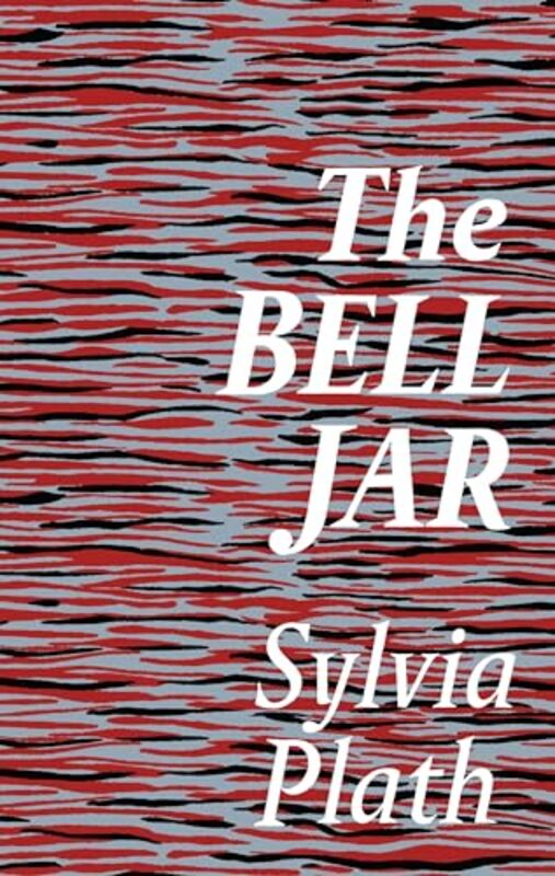 

The Bell Jar by Sylvia Plath-Hardcover