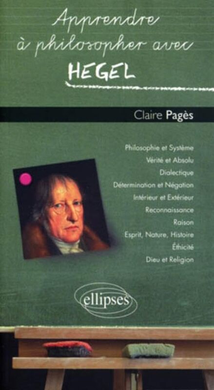 Apprendre Philosopher Avec Hegel By Claire Pag S Paperback