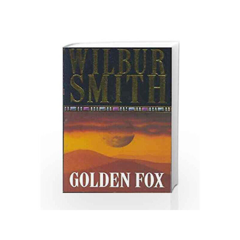 

Golden Fox, Paperback Book, By: Wilbur Smith