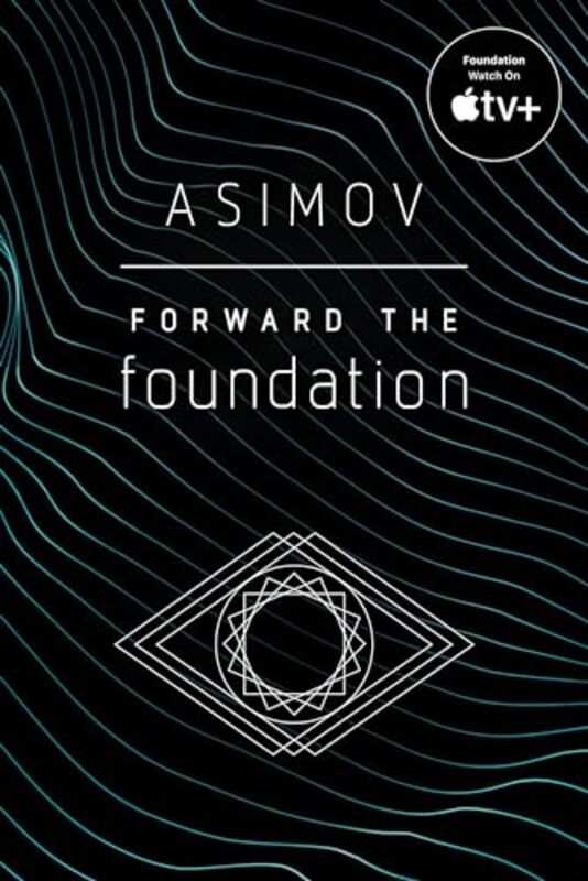 

Forward The Foundation By Asimov Isaac - Paperback