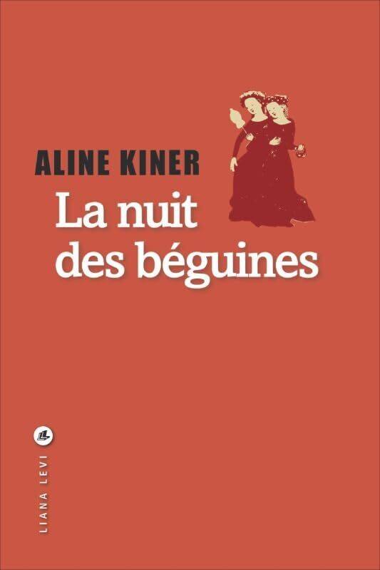 

La nuit des b guines,Paperback by Aline Kiner