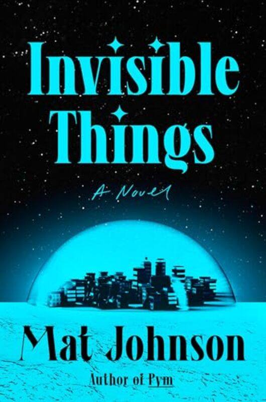 

Invisible Things by Mat Johnson-Paperback