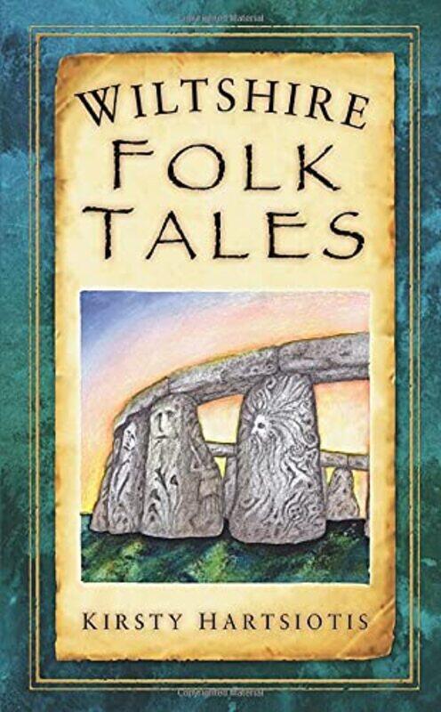 

Wiltshire Folk Tales by Kirsty Hartsiotis-Paperback