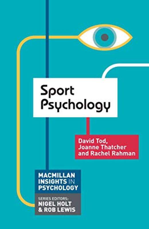 

Sport Psychology by David TodJoanne ThatcherRachel Rahman-Paperback