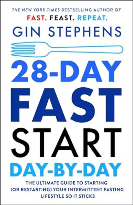 

28-Day FAST Start Day-by-Day by Gin Stephens -Paperback
