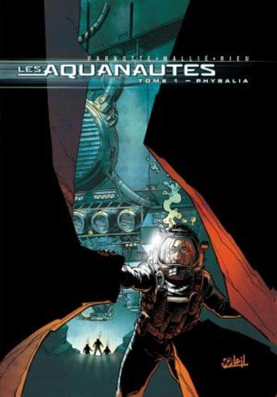 

Les Aquanautes, tome 1 : Physilia.paperback,By :Parnotte