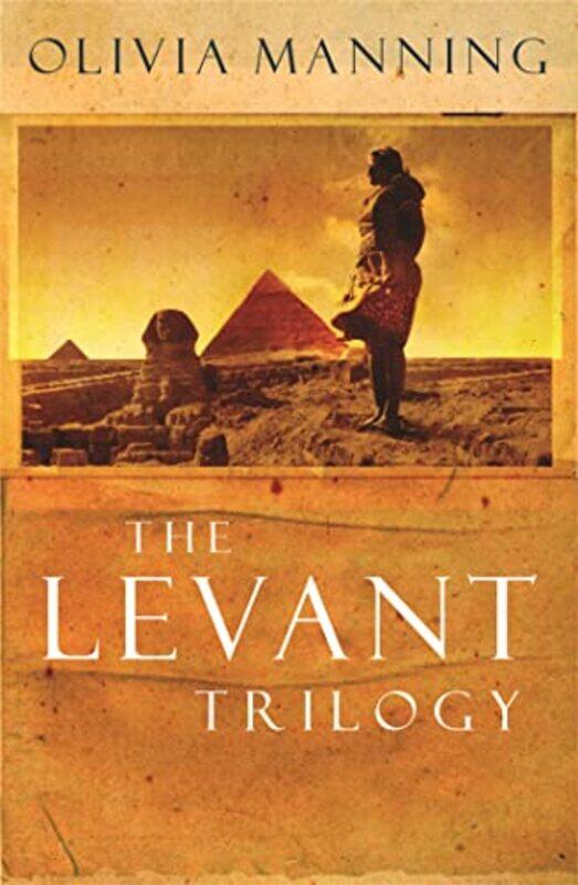 

The Levant Trilogy by Olivia Manning-Paperback
