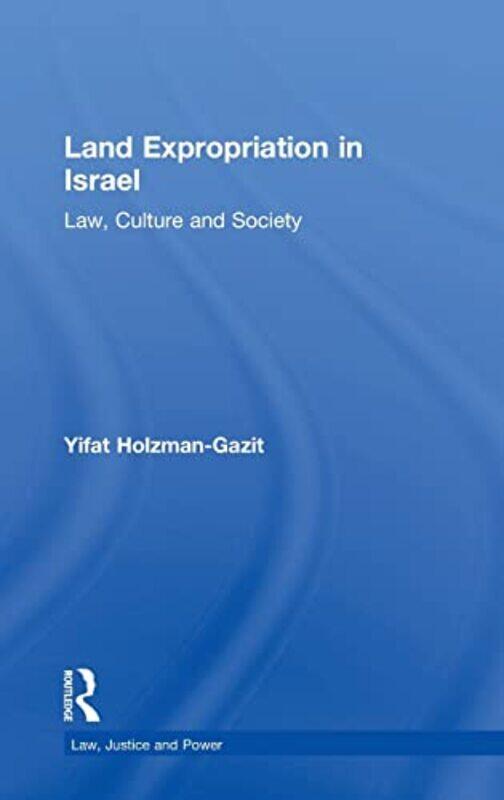 

Land Expropriation in Israel by John ‘Lofty’ Wiseman-Hardcover