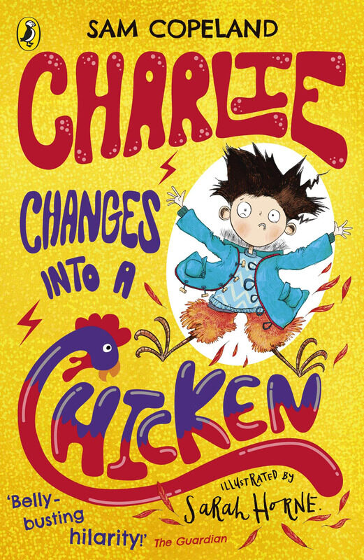 

Charlie Changes Into a Chicken, Paperback Book, By: Sam Copeland