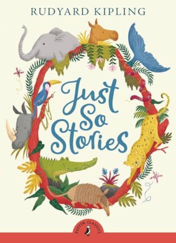 

Just So Stories by Rudyard Kipling-Paperback