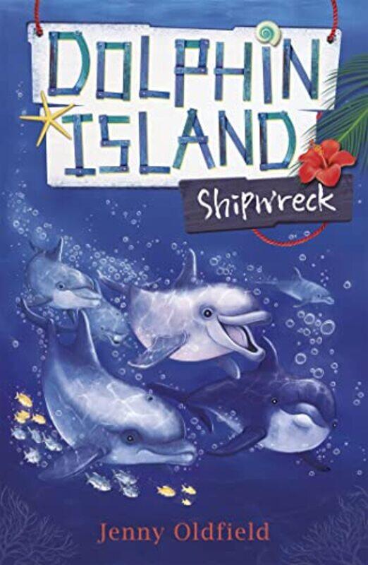 

Dolphin Island Shipwreck by Jenny Oldfield-Paperback