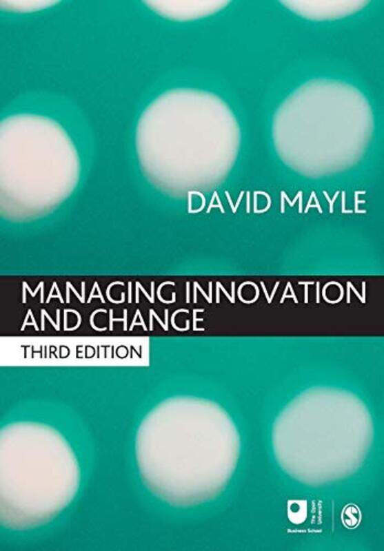 

Managing Innovation and Change by David Mayle-Paperback