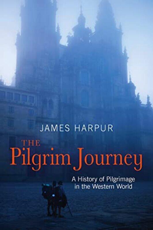 

The Pilgrim Journey by Tom Fordyce-Paperback