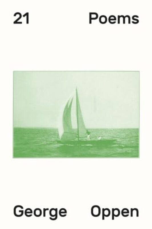 

21 Poems by George Oppen-Paperback