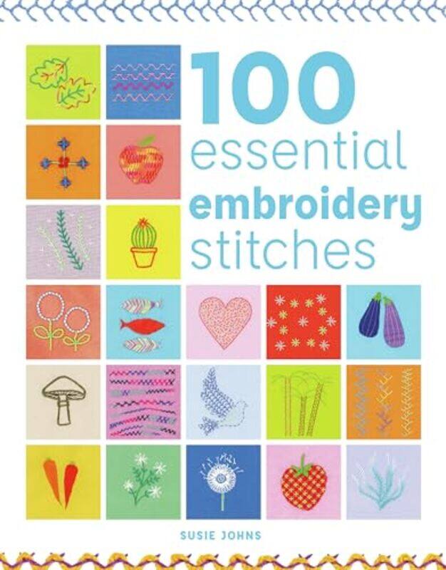 

100 Essential Embroidery Stitches by Ashis -Paperback