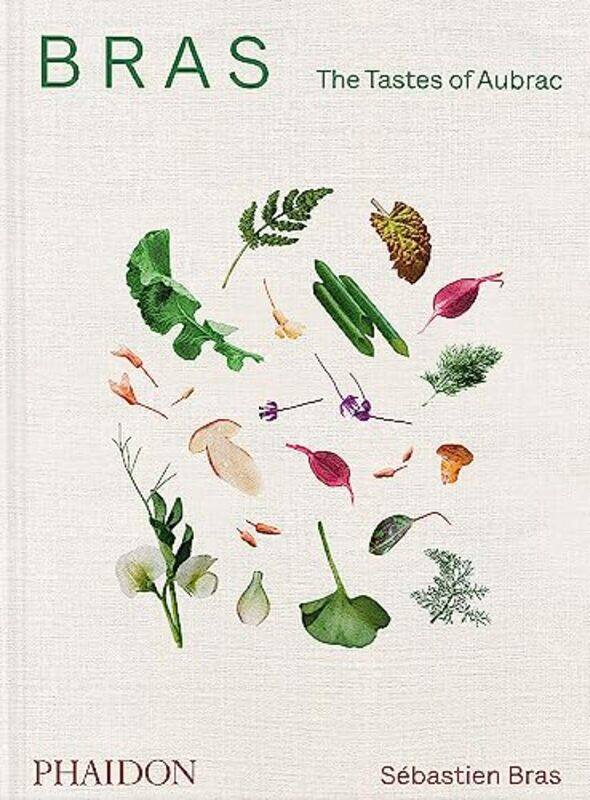 

Bras, The Tastes of Aubrac: recipes and stories from the world-renowned French restaurant,Hardcover by Bras, Sebastien - Carrey, Pierre