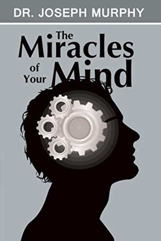 

The Miracles Of Your Mind Murphy, Dr Joseph Paperback