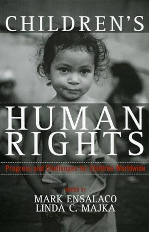 

Childrens Human Rights by Mark EnsalacoLinda C Majka-Paperback